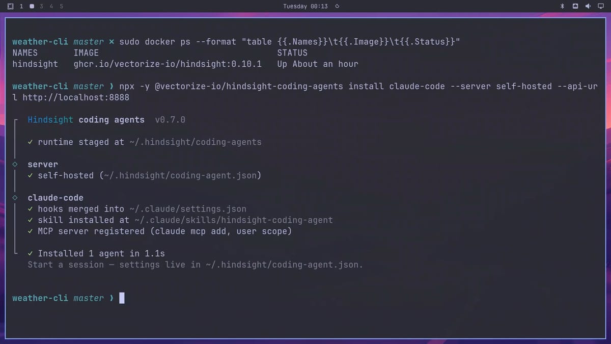 Terminal on Omarchy showing the hindsight container running version 0.10.1, then the coding agents installer output: self-hosted server, hooks merged into Claude Code settings, skill installed, MCP server registered, installed 1 agent in 1.1 seconds