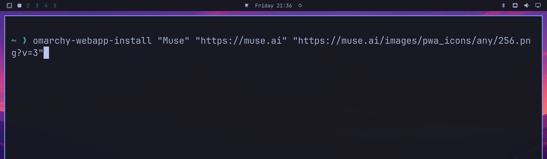 An Omarchy terminal with the omarchy-webapp-install command typed, giving the name Muse, the address https://muse.ai, and the 256 pixel icon address from muse.ai