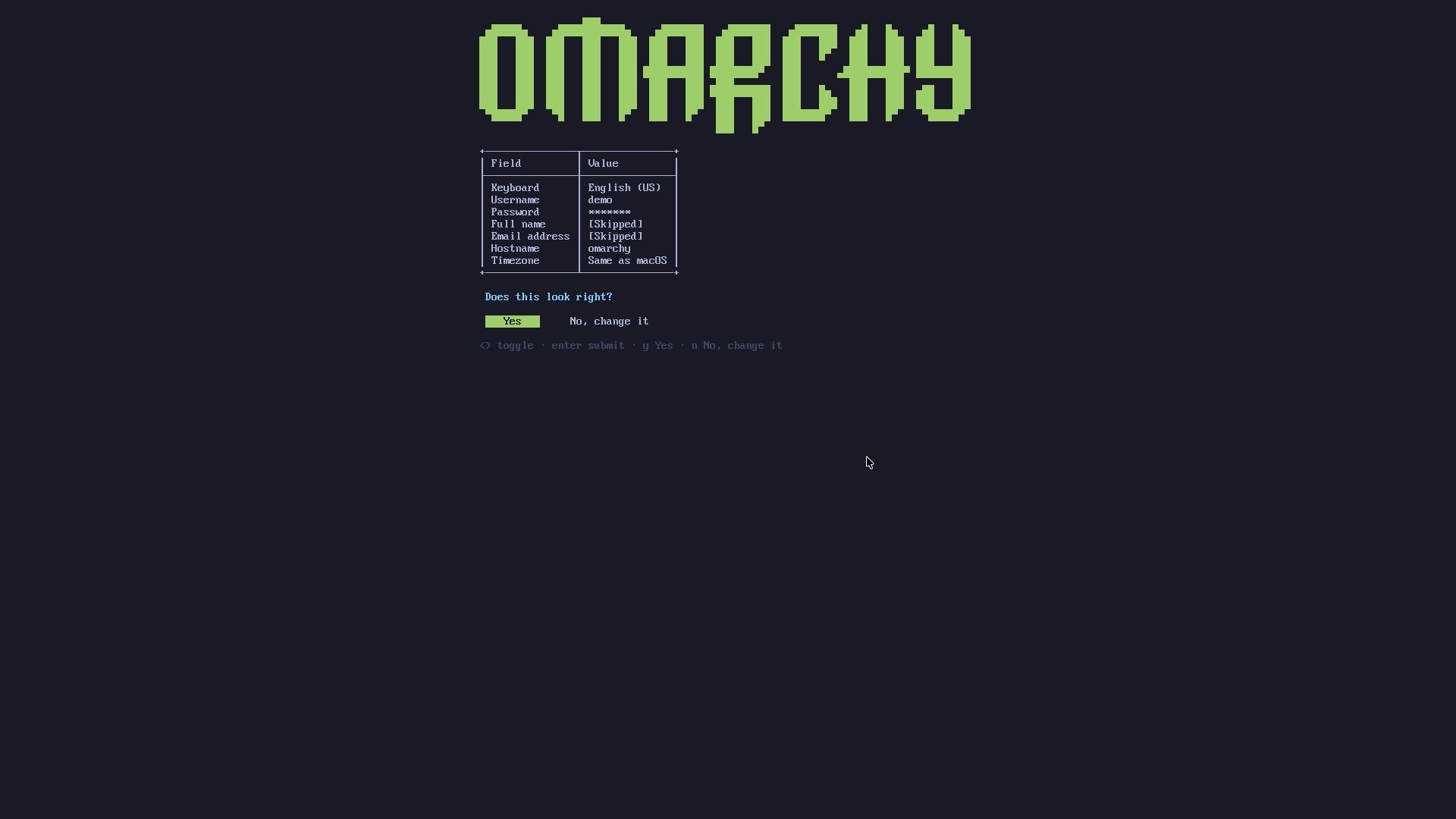 The Omarchy setup summary table with keyboard English (US), username demo, a hidden password, full name and email skipped, hostname omarchy, and time zone Same as macOS, above the question Does this look right with Yes selected