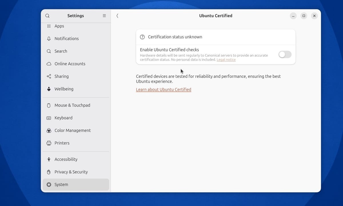 The Ubuntu Certified page in Settings, showing Certification status unknown and the Enable Ubuntu Certified checks switch turned off, with the note that hardware details will be sent regularly to Canonical and no personal data is included